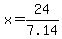 x=24%2F7.14