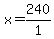 x=240%2F1
