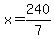 x=240%2F7