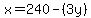 x=240-%283y%29