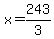 x=243%2F3