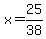 x=25%2F38