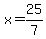 x=25%2F7