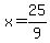 x=25%2F9