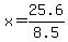 x=25.6%2F8.5