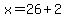 x=26%2B2
