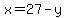 x=27-y