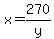 x=270%2Fy