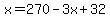x=270-3x%2B32
