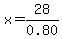 x=28%2F0.80