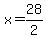 x=28%2F2