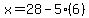 x=28-5%286%29