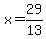 x=29%2F13