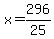x=296%2F25