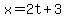 x=2t%2B3