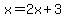 x=2x%2B3