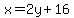 x=2y%2B16