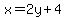 x=2y%2B4