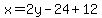 x=2y-24%2B12