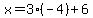 x=3%28-4%29%2B6