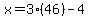 x=3%2846%29-4