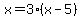 x=3%28x-5%29