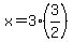 x=3%2A%283%2F2%29