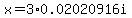 x=3%2A0.02020916i
