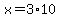 x=3%2A10