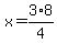 x=3%2A8%2F4