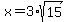 x=3%2Asqrt%2815%29