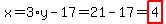 x=3%2Ay-17=21-17=highlight%284%29
