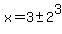 x=3%2B-+2%5E3