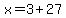 x=3%2B27