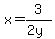 x=3%2F%282y%29