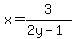 x=3%2F%282y-1%29