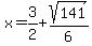 x=3%2F2%2Bsqrt%28141%29%2F6