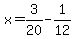 x=3%2F20-1%2F12