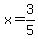 x=3%2F5