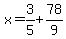 x=3%2F5%2B78%2F9