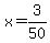 x=3%2F50
