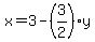 x=3-%283%2F2%29y