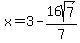 x=3-16sqrt%287%29%2F7