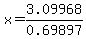x=3.09968%2F0.69897