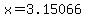 \"x=3.15066\"