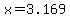 x=3.169