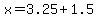 x=3.25%2B1.5