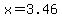 x=3.46