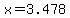 x=3.478