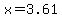 x=3.61